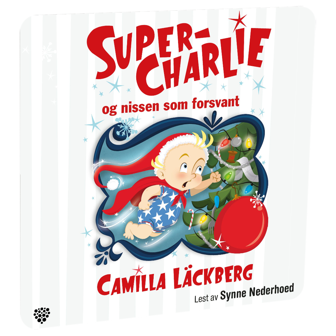 Super-Charlie og nissen som forsvant av Camilla Läckberg. Tilgjengelig på HiRO – norsk, skjermfri høyttaler for barn med musikk og fortellinger