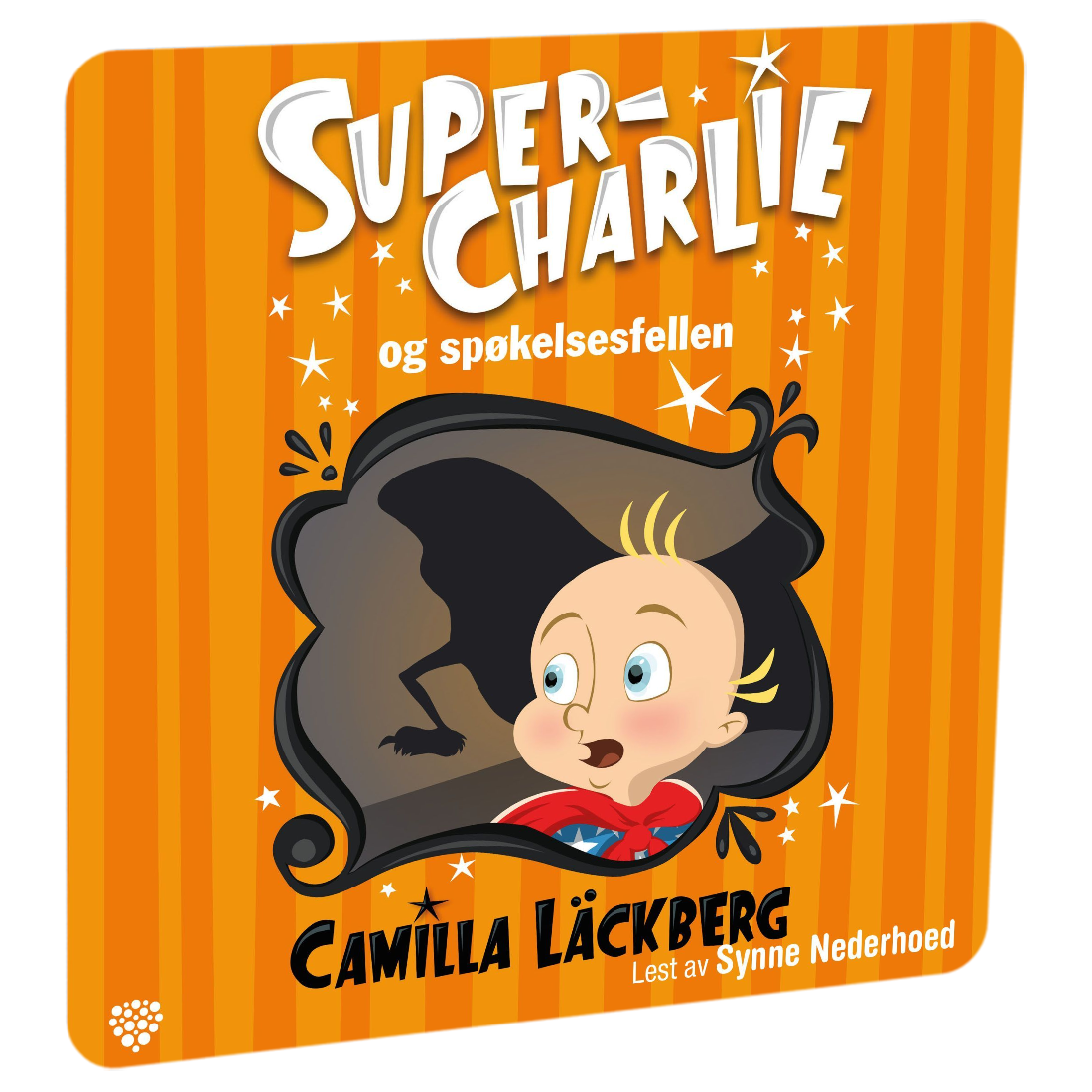 Super-Charlie og spøkelsesfellen av Camilla Läckberg. Tilgjengelig på HiRO – norsk, skjermfri høyttaler for barn med musikk og fortellinger