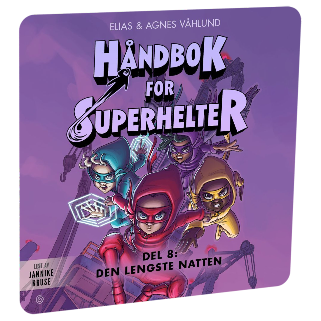 Håndbok for superhelter. Del 6: Den lengste natten av Elias Våhlund og Agnes Våhlund. Tilgjengelig på HiRO – norsk, skjermfri høyttaler for barn med musikk og fortellinger