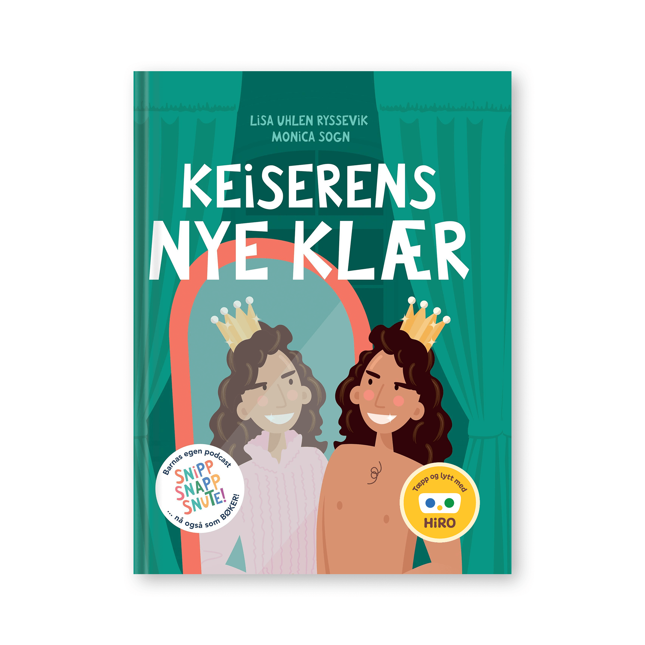 Keiserens nye klær av Snipp Snapp Snute. Bok + Lydbok
