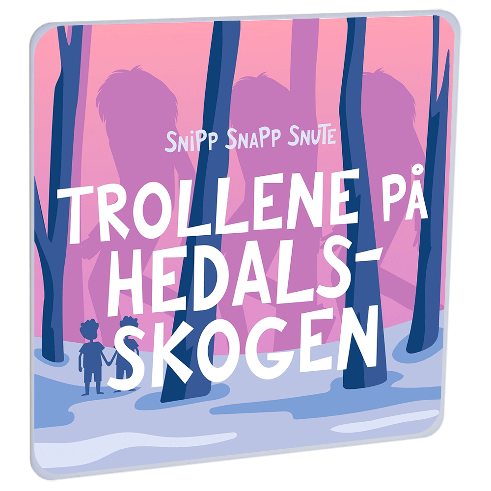Illustrasjon av boken 'Trollene på Hedalsskogen' fra Snipp Snapp Snute, med barn i skogen.