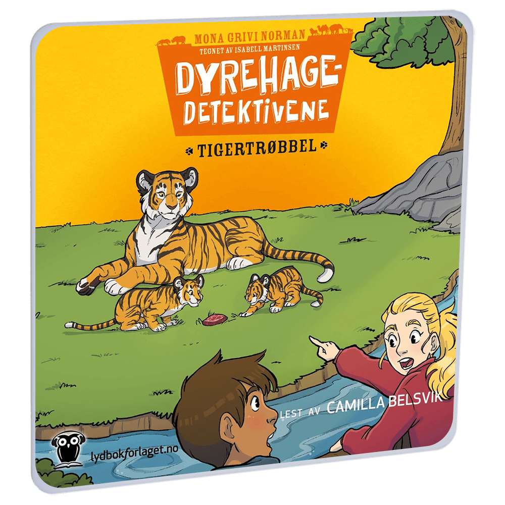 Dyrehagedetektivene: Tigertrøbbel av Mona Grivi Norman