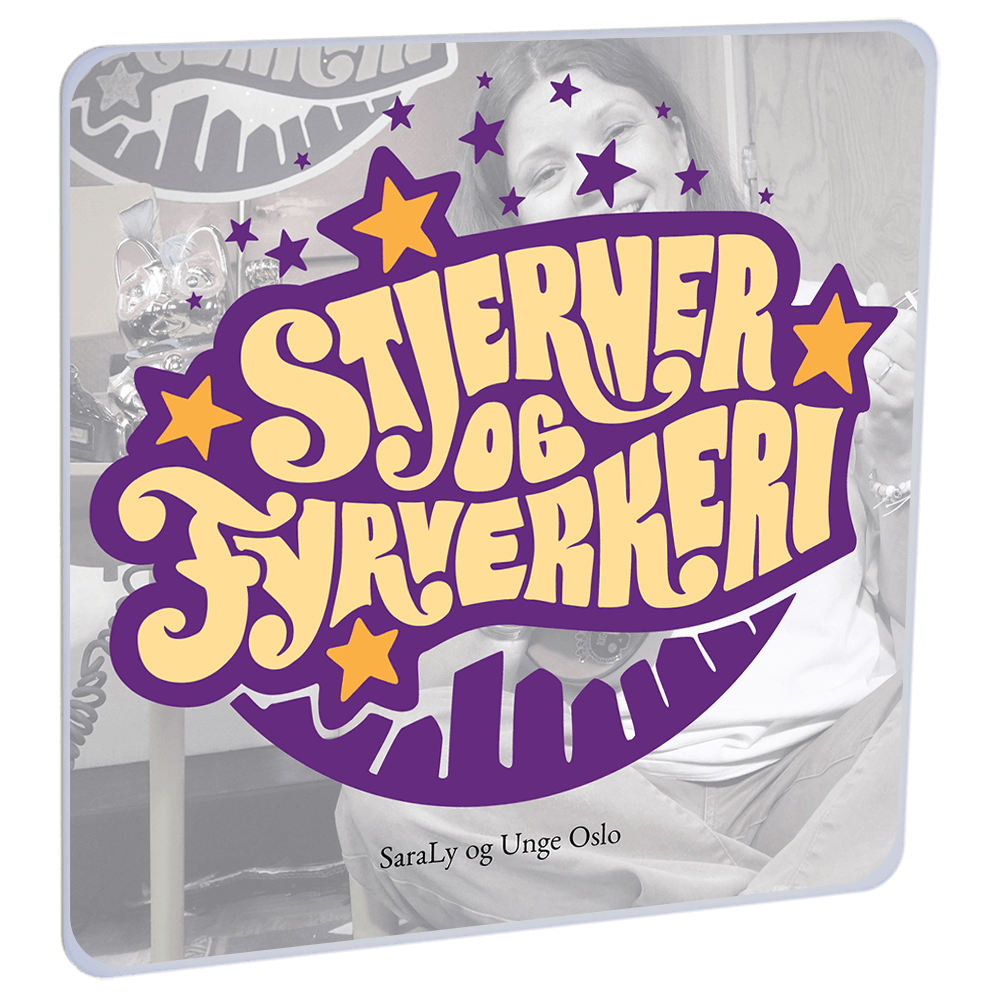Stjerner og Fyrverkeri av SaraLy og Unge Oslo