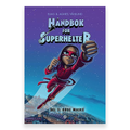 Håndbok for superhelter. Del 2: Røde maske av Elias Våhlund og Agnes Våhlund. Bok + Lydbok