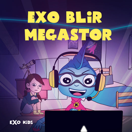 EXO BLIR MEGASTOR av Exo Kids