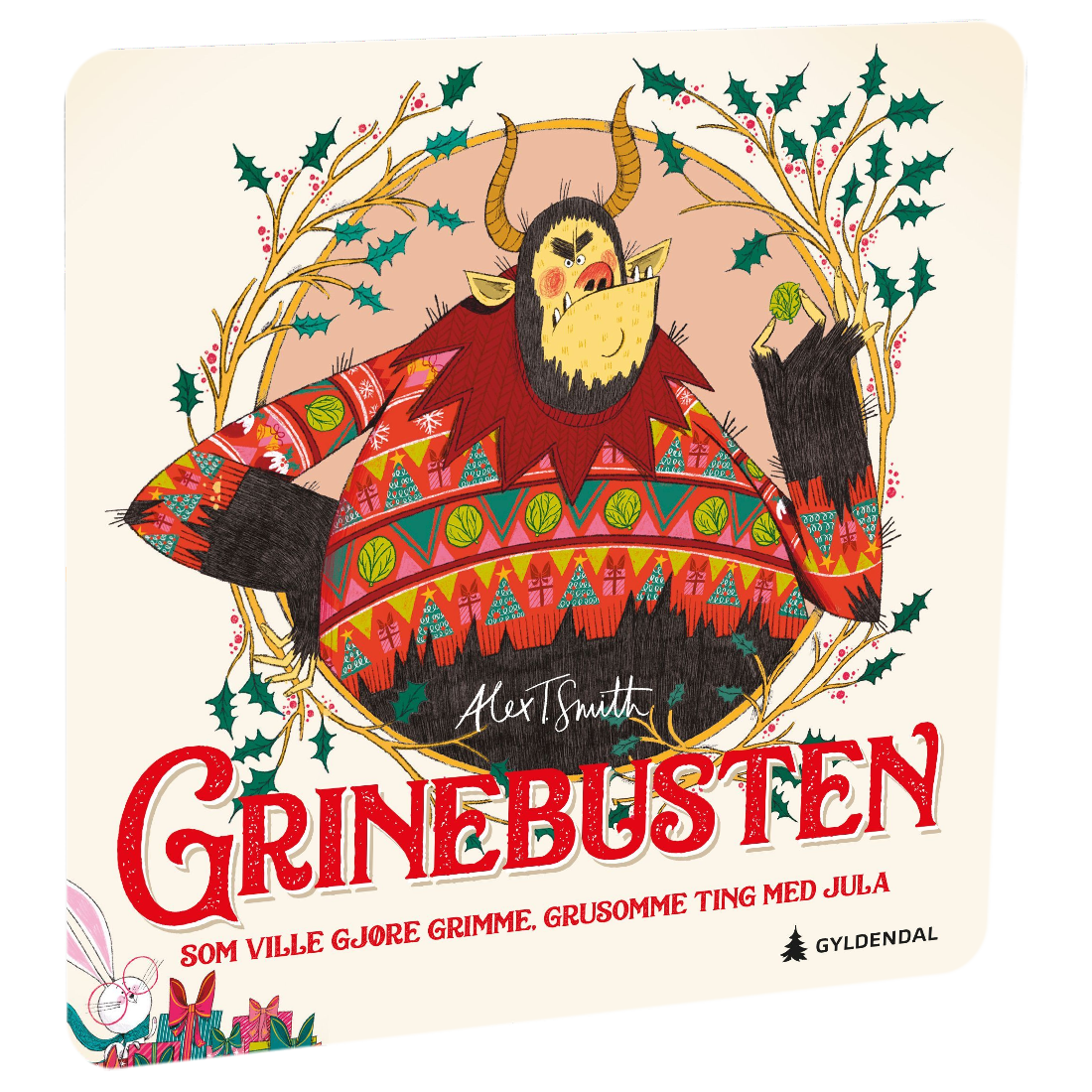 Grinebusten som ville gjøre grimme, grusomme ting med jula av Alex T. Smith Tilgjengelig på HiRO – norsk, skjermfri høyttaler for barn med musikk og fortellinger