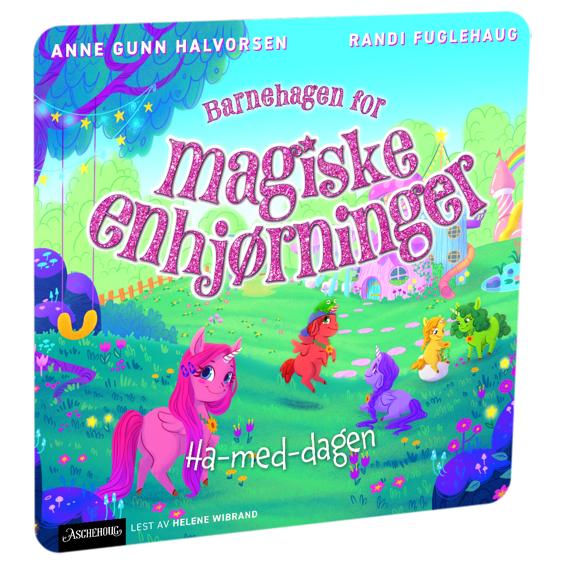 Barnehagen for magiske enhjørninger: Ha-med-dagen. Tilgjengelig på HiRO – norsk, skjermfri høyttaler for barn med musikk og fortellinger