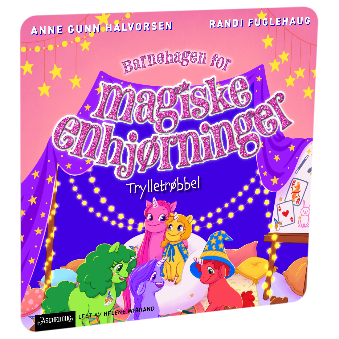 Barnehagen for magiske enhjørninger: Trylletrøbbel. Tilgjengelig på HiRO – norsk, skjermfri høyttaler for barn med musikk og fortellinger