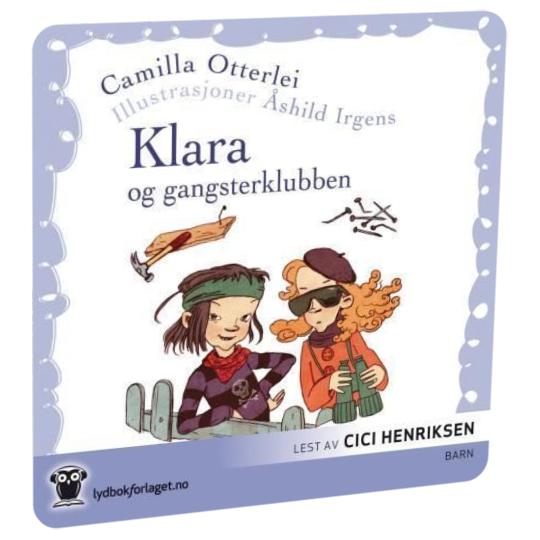 Klara og gangsterklubben av Camilla Otterlei Tilgjengelig på HiRO – norsk, skjermfri høyttaler for barn med musikk og fortellinger