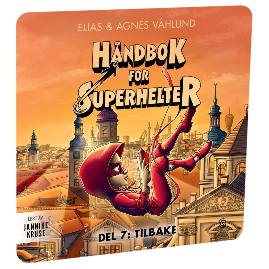 Håndbok for superhelter. Del 7: Tilbake av Elias Våhlund og Agnes Våhlund. Tilgjengelig på HiRO – norsk, skjermfri høyttaler for barn med musikk og fortellinger