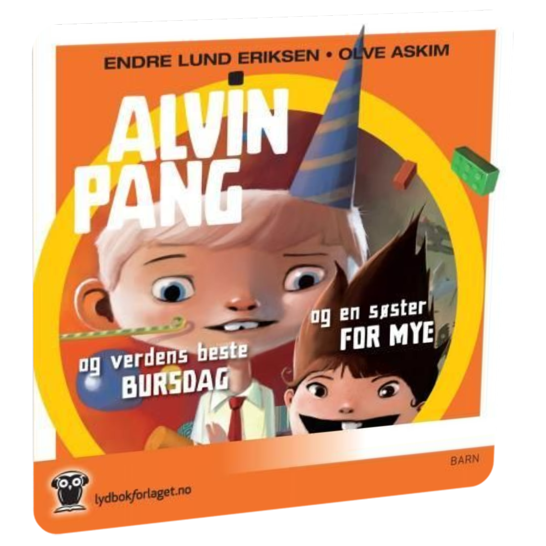 Alvin Pang: Alvin Pang og verdens beste bursdag ; Alvin Pang og en søster for mye