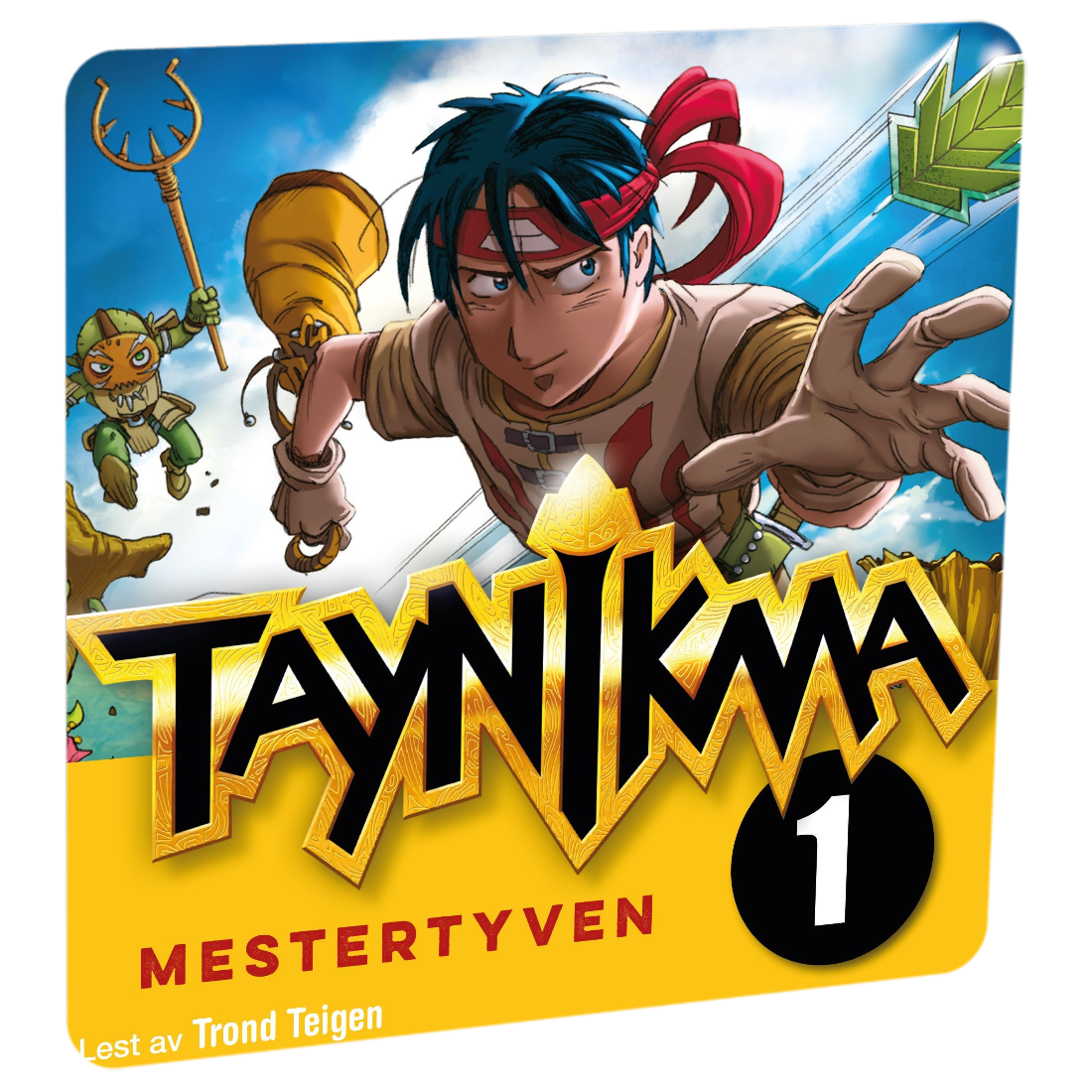 Taynikma: Mestertyven av Jan Kjær. Tilgjengelig på HiRO – norsk, skjermfri høyttaler for barn med musikk og fortellinger