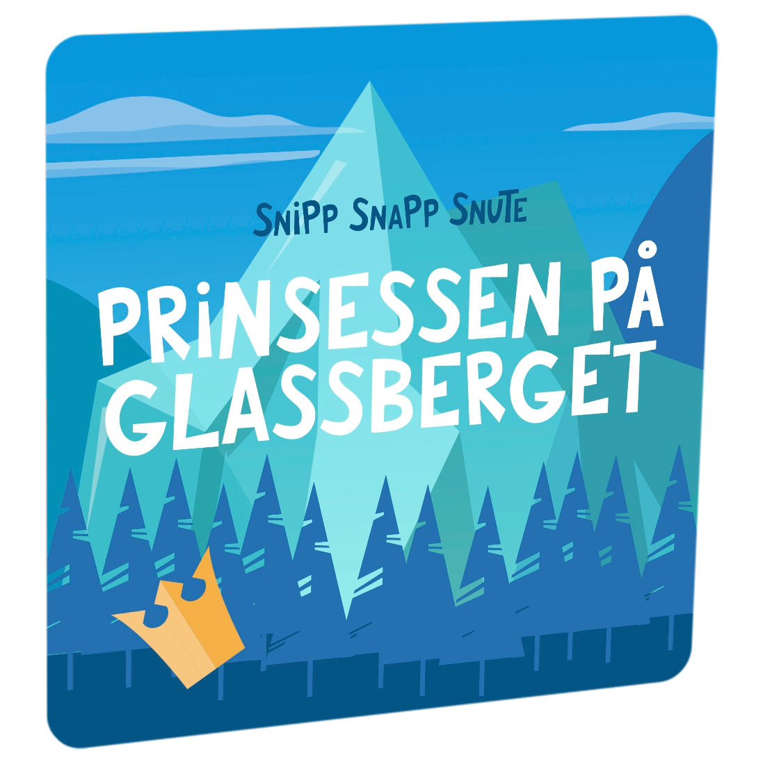 Prinsessen på glassberget av Snipp Snapp Snute - Eventyr til HiRO, norsk høyttaler uten skjerm