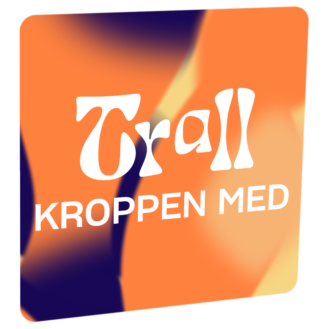 KROPPEN MED av Trall | Barnemusikk på HiRO norsk høyttaler uten skjerm