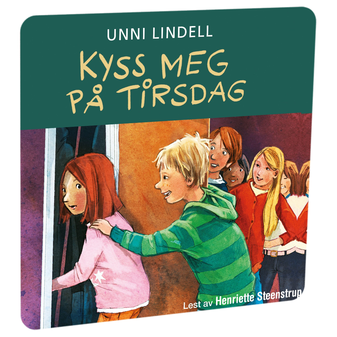 Ella: Kyss meg på tirsdag av Unni Lindell. Tilgjengelig på HiRO – norsk, skjermfri høyttaler for barn med musikk og fortellinger
