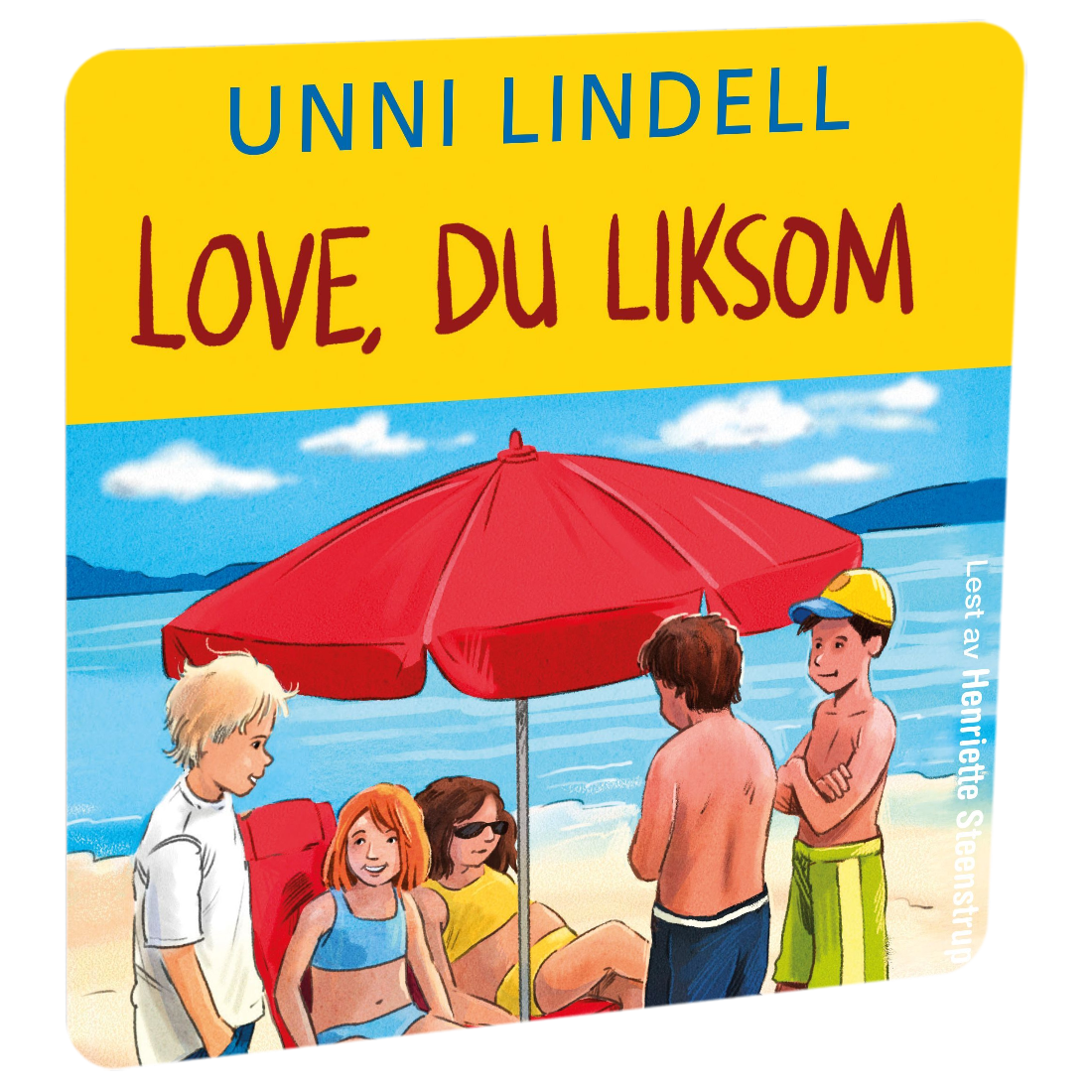 Ella: Love, du liksom av Unni Lindell. Tilgjengelig på HiRO – norsk, skjermfri høyttaler for barn med musikk og fortellinger