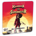 Håndbok for superhelter. Del 1: Håndboka av Elias Våhlund og Agnes Våhlund – Lydbok til HiRO, norsk høyttaler uten skjerm