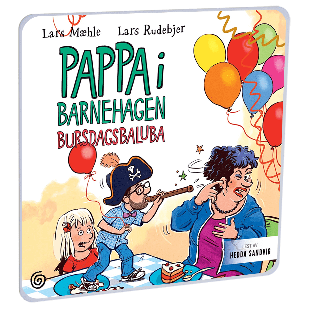 Pappa i barnehagen 3: Bursdagsbaluba av Lars Mæhle – Lydbok til HiRO, norsk høyttaler uten skjerm