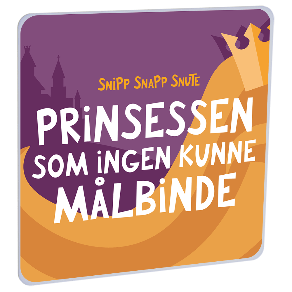 Prinsessen som ingen kunne målbinde av Snipp Snapp Snute | HiRO norsk høyttaler for barn