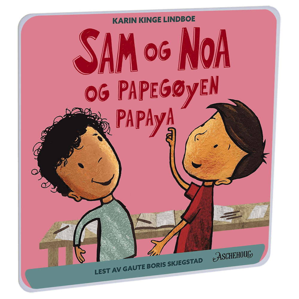 Sam og Noa og papegøyen Papaya av Karin Kinge Lindboe – Lydbok til HiRO, norsk høyttaler uten skjerm